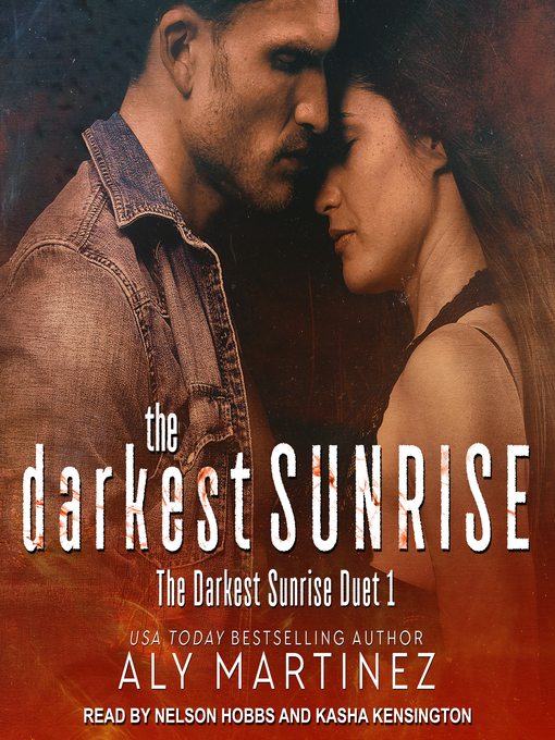 Title details for The Darkest Sunrise by Aly Martinez - Available